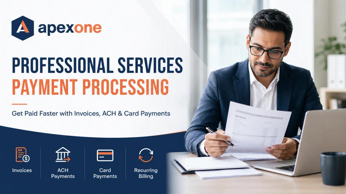 Professional Services Payment Processing Get Paid Faster with Invoices, ACH & Card Payments